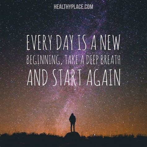 Positive Quote: Every day is a new beginning, take a deep breath and start again. www ...