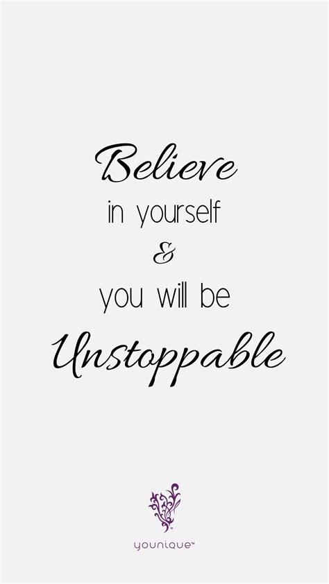 Believe in yourself. | Uplifting quotes, Quotes to live by ...