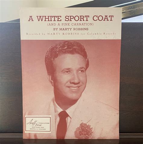 A White Sport Coat and a Pink Carnation, Written and Recorded by Marty ...