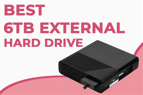 Top 8 Best 6Tb External Hard Drive: Budget-Friendly Portable Hard Drives - Is Touch ID Hacked Yet