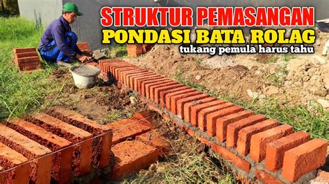 Review / cara pasang pondasi bata rollag rapi banget ala tukang profesional - YouTube