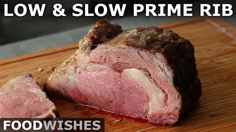 Low and Slow Prime Rib – Easy No Fail Prime Rib Method – Food Wishes – Instant Pot Teacher