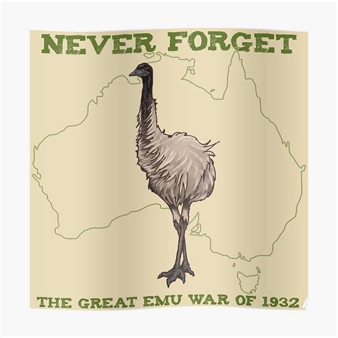 "The Great Emu War of 1932" Poster by catdragonx | Redbubble