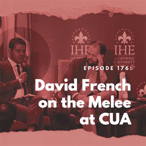 The Bulwark Podcast: David French on the Melee at CUA