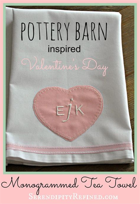 Serendipity Refined: Pottery Barn Inspired Valentine's Day Monogrammed Towel | Pottery barn ...