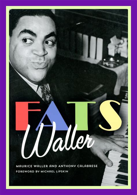 JazzProfiles: A Biography of Fats Waller by Maurice Waller and Anthony Calabrese