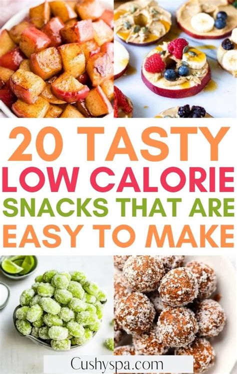 20 Low Calorie Snacks That Are Easy to Make - Cushy Spa