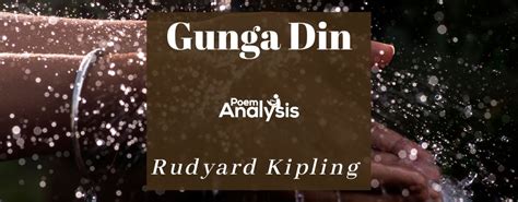 Gunga Din by Rudyard Kipling - Poem Analysis