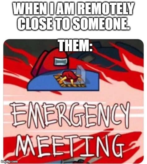 Emergency Meeting Among Us - Imgflip