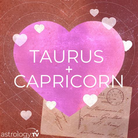 Taurus and Capricorn Compatibility - astrology.TV