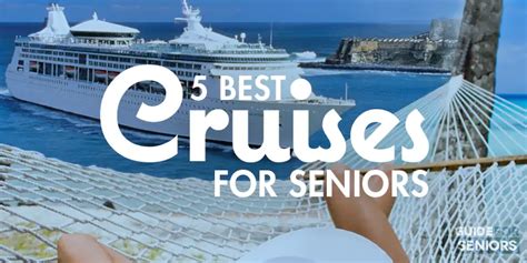 5 Best Cruises for Seniors ~ Guide for Seniors