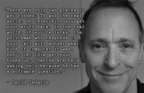 David sedaris, Quirky quotes, Quotes