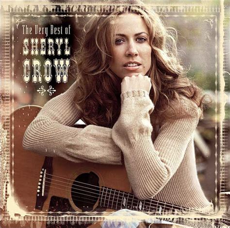 The Very Best of Sheryl Crow by Sheryl Crow | CD | Barnes & Noble®