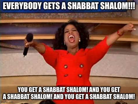 Shabbat Shalom from Oprah - Imgflip