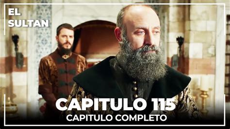 El Sultán | Capitulo 115 Completo - YouTube