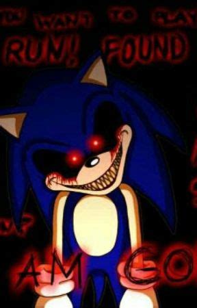 original Sonic.exe Creepypasta - Sonic. exe - Wattpad