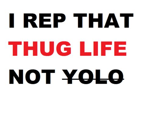 Thug Life Quotes. QuotesGram