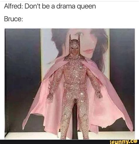 Don't be a drama queen : r/funny