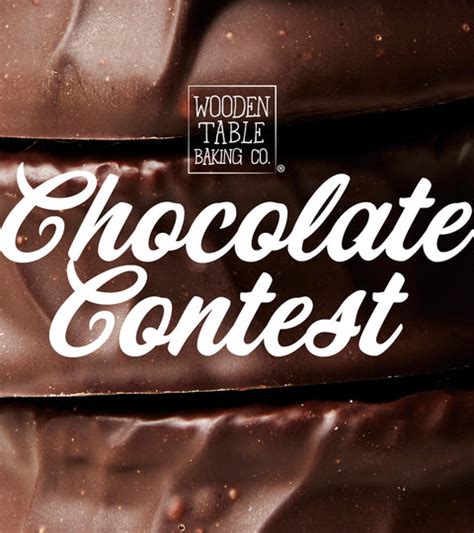 Chocolate Contest Winners – Wooden Table Baking Co.