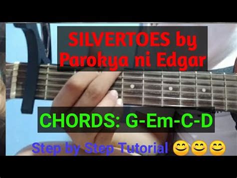 SILVERTOES by PAROKYA NI EDGAR (Strumming Acoustic Guitar Tutorial) - YouTube