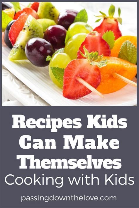 Recipes Kids Can Make Themselves. | Recipes kids can make, Kids cooking recipes, Cooking with ...