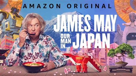 James May: Our Man in Japan - watch free online documentaries - ihavenotv.com