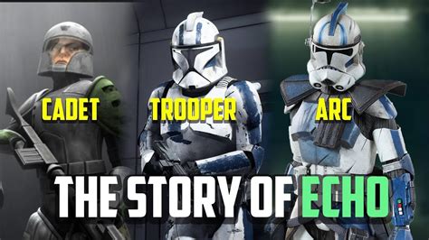 Clone ARC Trooper Echo's Story So Far... - YouTube