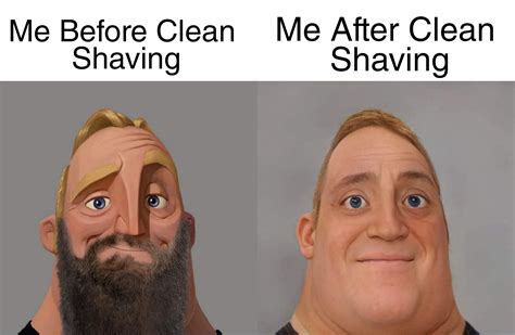 *Clean Shave* : r/memes