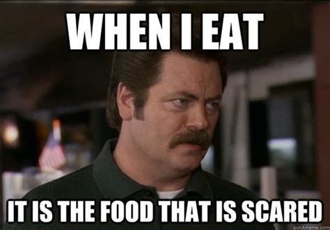 30 Hungry Memes You'll Find Too Familiar | SayingImages.com in 2021 | Ron swanson quotes, Ron ...