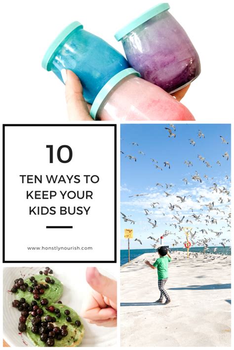 10 Ideas to Keep Your Kids Busy » Honestly Nourish