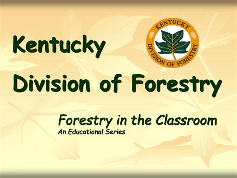 PPT - Kentucky Division of Forestry PowerPoint Presentation, free download - ID:3290059