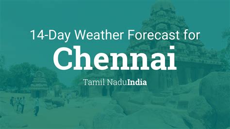 Chennai, Tamil Nadu, India 14 day weather forecast