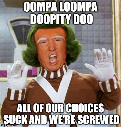 Trump Oompa Loompa - Imgflip