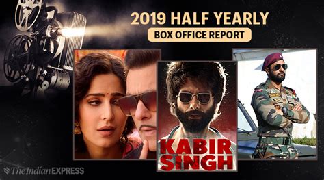 Bollywood box office: Kabir Singh, Bharat and Uri give 2019 a decent ...