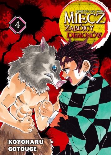 MIECZ ZABÓJCY DEMONÓW - KIMETSU NO YAIBA: TOM 4 - Koyoharu Gotouge - książka, recenzja, streszczenie