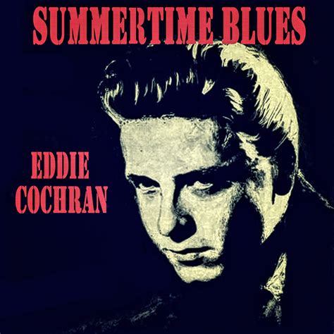 Eddie Cochran - Summertime Blues | iHeartRadio