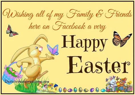 Wishing all of my family & friends here on Facebook a very Happy Easter easter easter quotes ...