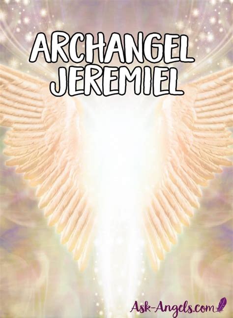 Archangel Jeremiel – 5 Key Things You Need to Know About Jeremiel in 2020 | Archangels, 7 ...