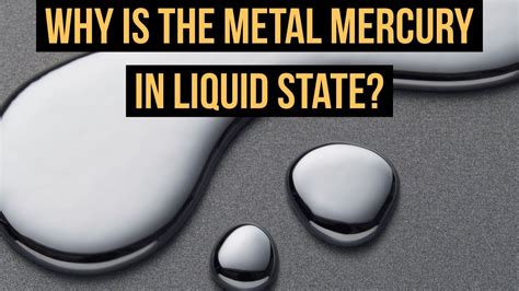 Why is the metal Mercury in liquid state?|Chemical Bonds and Molecular ...