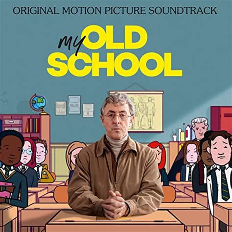 ‘My Old School’ Soundtrack Album Released | Film Music Reporter