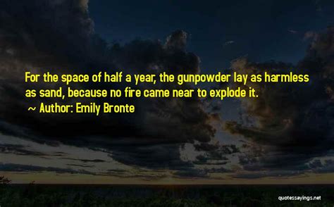 Top 100 Quotes & Sayings About Gunpowder