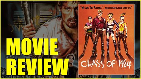 Class of 1984 (1982) - Movie Review - YouTube