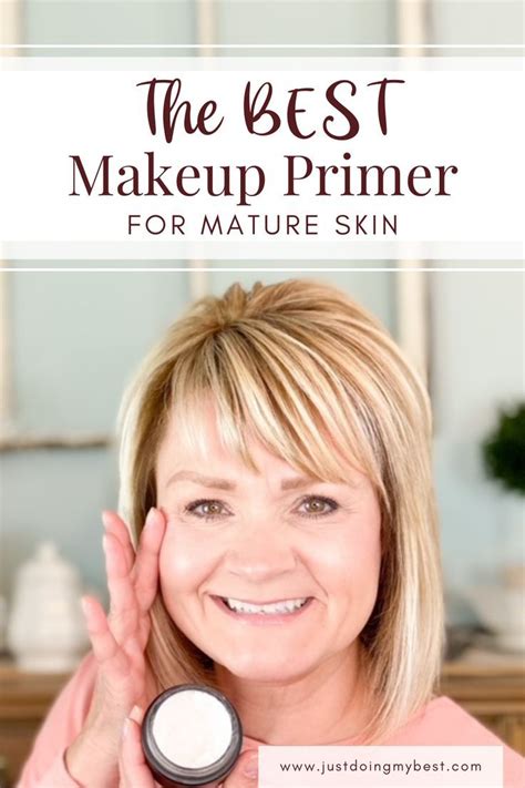 Best Makeup Primer For Mature Skin | Makeup Tips For Women Over 40 And ...