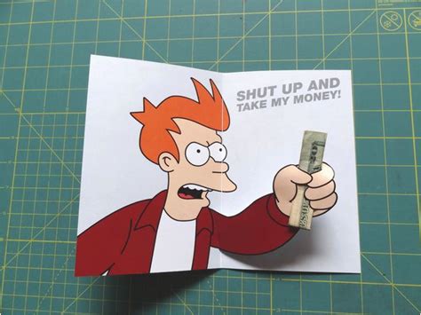 Shut Up and Take My Money Birthday Card Bentspac Meme Money Card ...