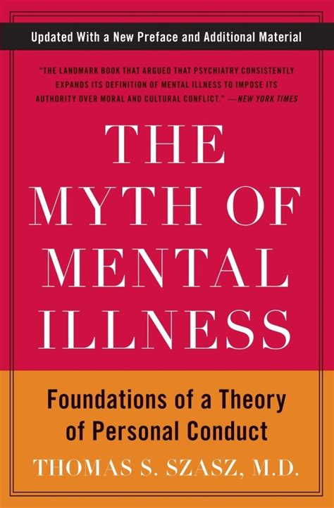 Szasz, Thomas. The Myth of Mental Illness | The Future of Mental Health