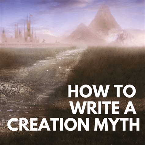 How to Write Your Own Creation Myth - HobbyLark