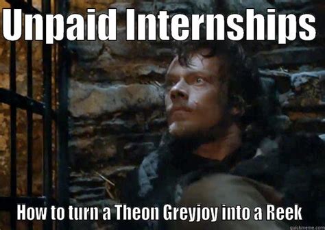 Theon Greyjoy Reek Internship - quickmeme