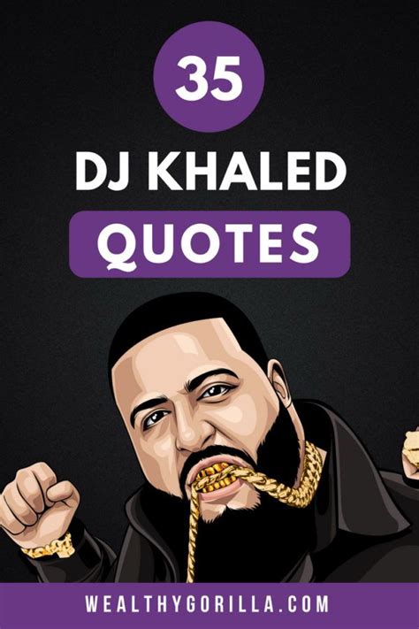 35 Funny DJ Khaled Quotes to Brighten Your Day (2024) | Wealthy Gorilla