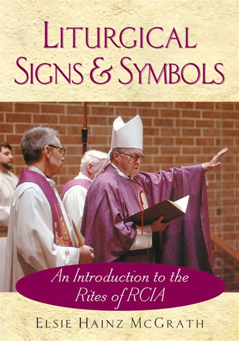 Liturgical Signs and Symbols eBook by McGrath, Elsie Hainz - EPUB Book | Rakuten Kobo United States