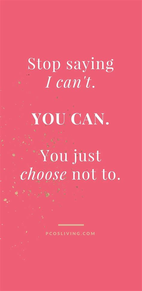 Decide that you CAN! // Positive Mindset Quotes // Stop saying can't // Believe In Yourself ...